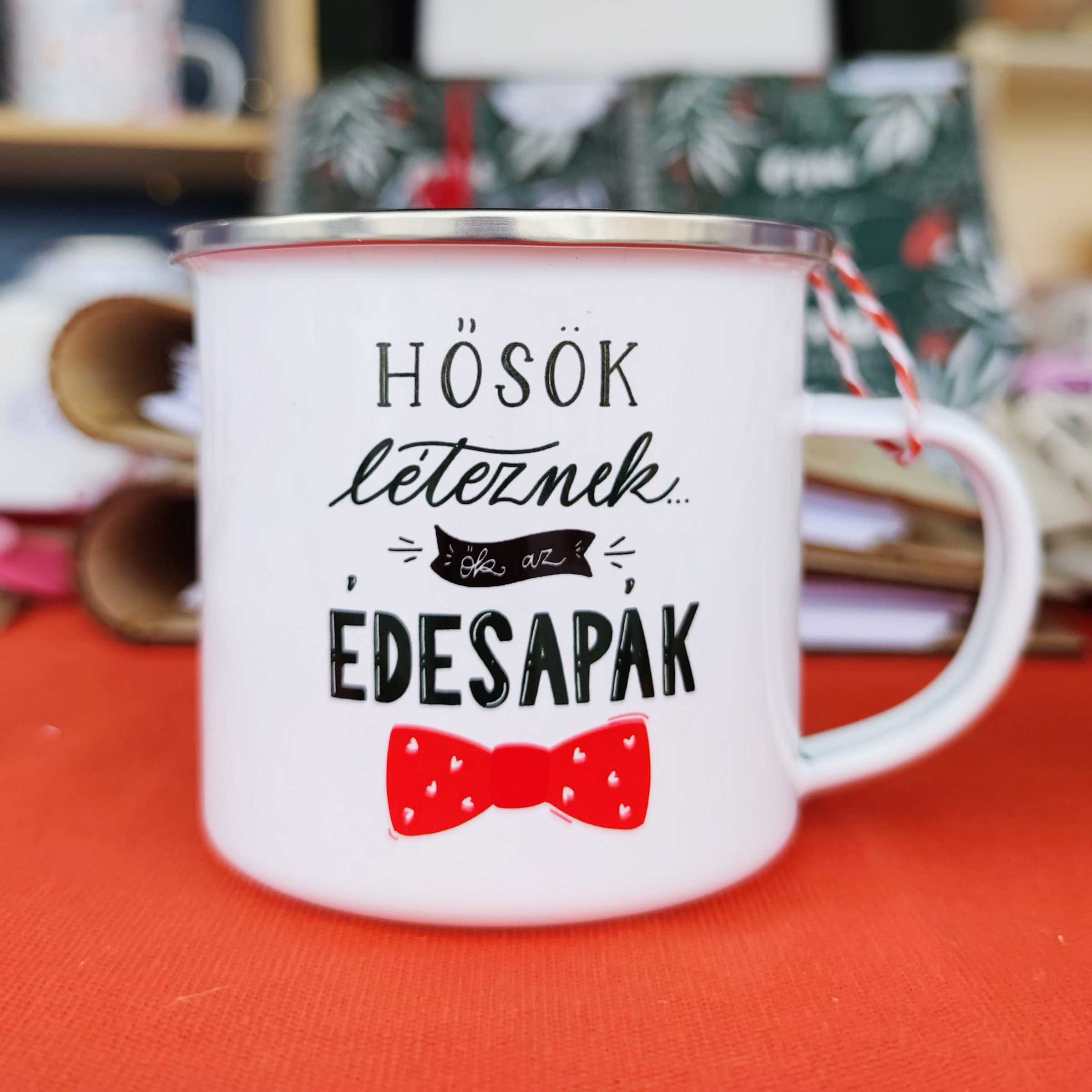 "Hősök az édesapák" - Enamel Mug