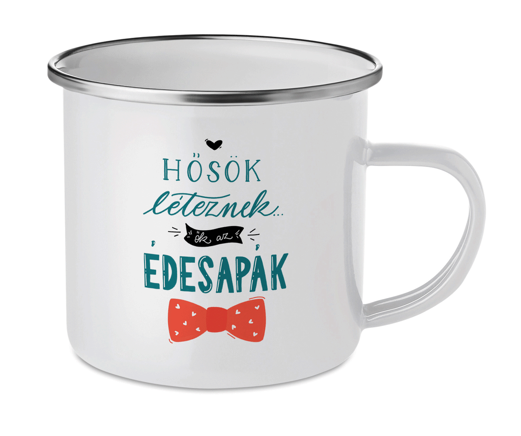 "Hősök az édesapák" - Enamel Mug