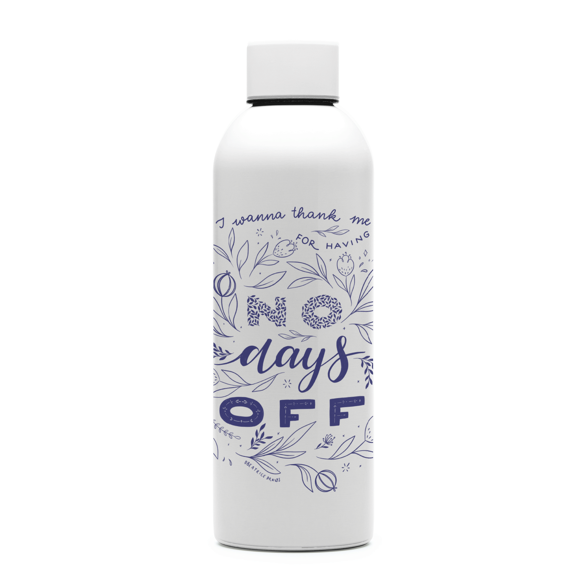 ”No Days Off” Sticlă pentru apă din oțel inoxidabil 800ml